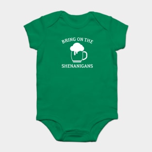 St Paddys Day Bring On The Shenanigans Baby Bodysuit